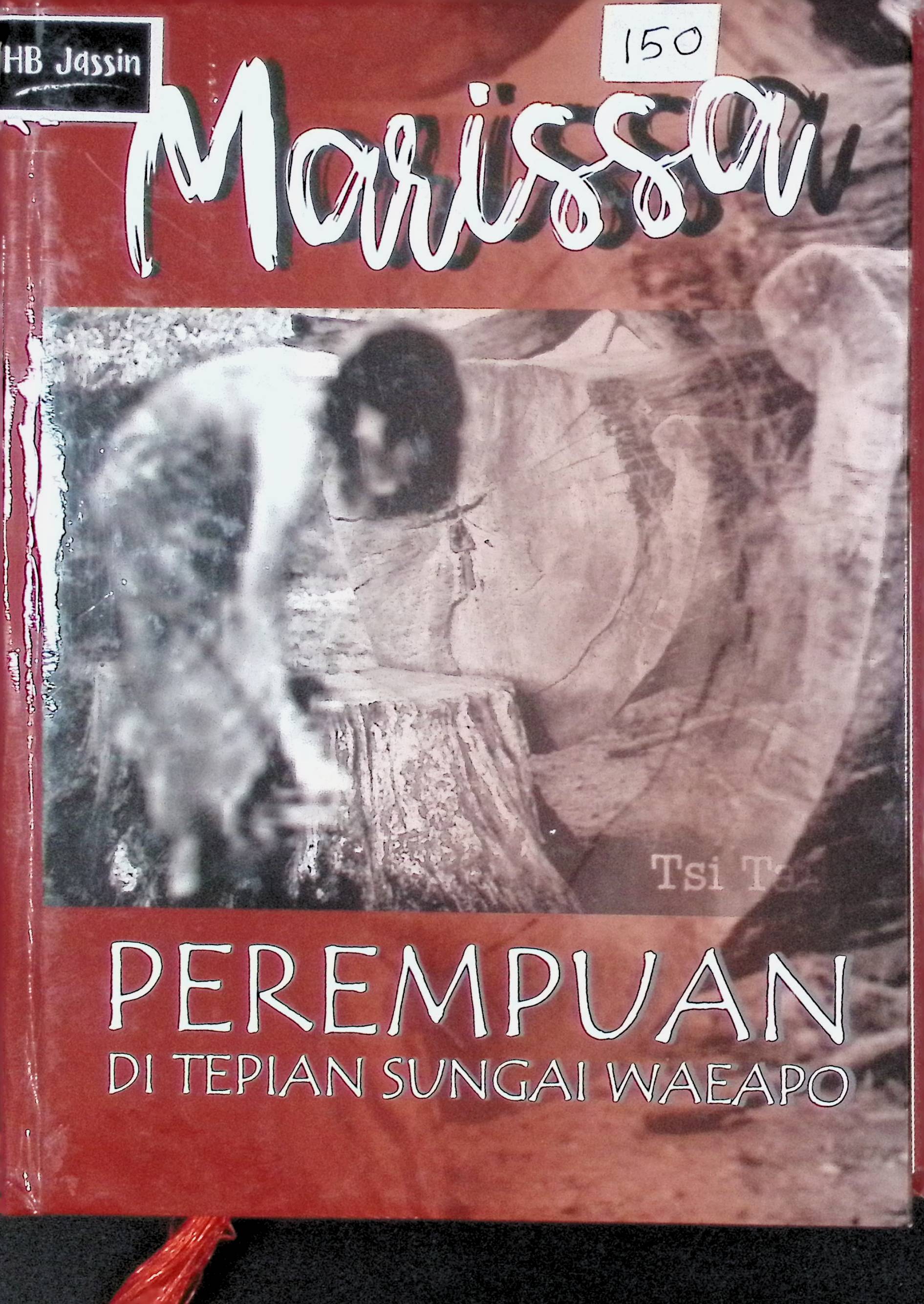 Marissa perempuan di tepian sungai waeapo