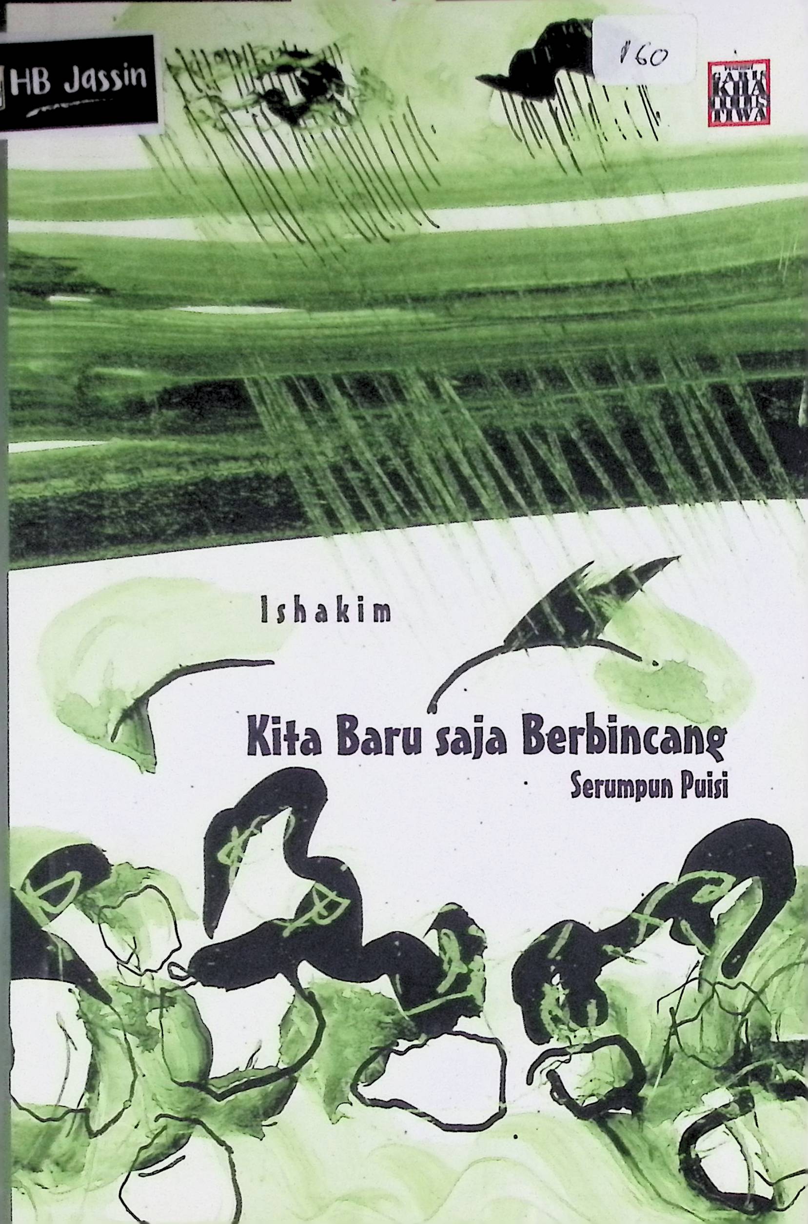 Kita baru saja berbincang / Ishakim