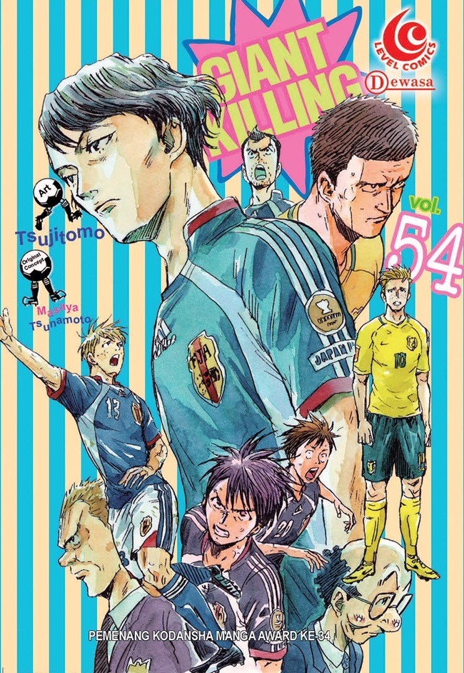 Giant killing 54 / Tsujitomo, Masaya Tsunamoto ; penerjemah, Hanif Eka Cahyono ; editor, Adisti