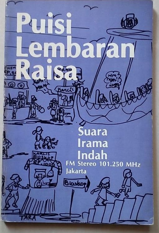 Puisi lembaran raisa suara irama indah : suara irama indah, fm stereo 101.250 mhz Jakarta