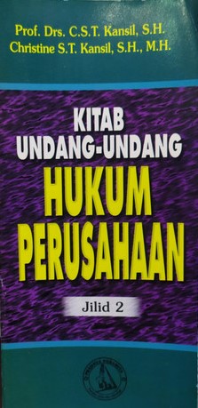 Kitab Undang-Undang Hukum Perusahaan jil. 2 :  C.S.T. Kansil