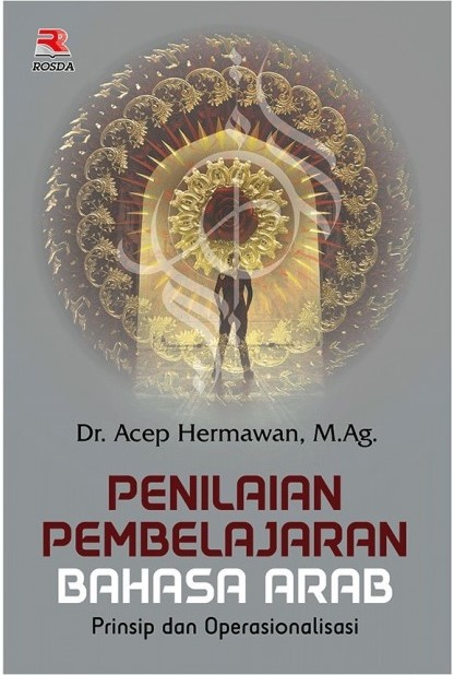 Penilaian pembelajaran bahasa Arab : prinsip dan operasionalisasi