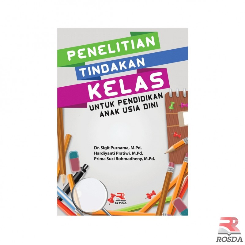 Penelitian tindakan kelas untuk pendidikan usia dini