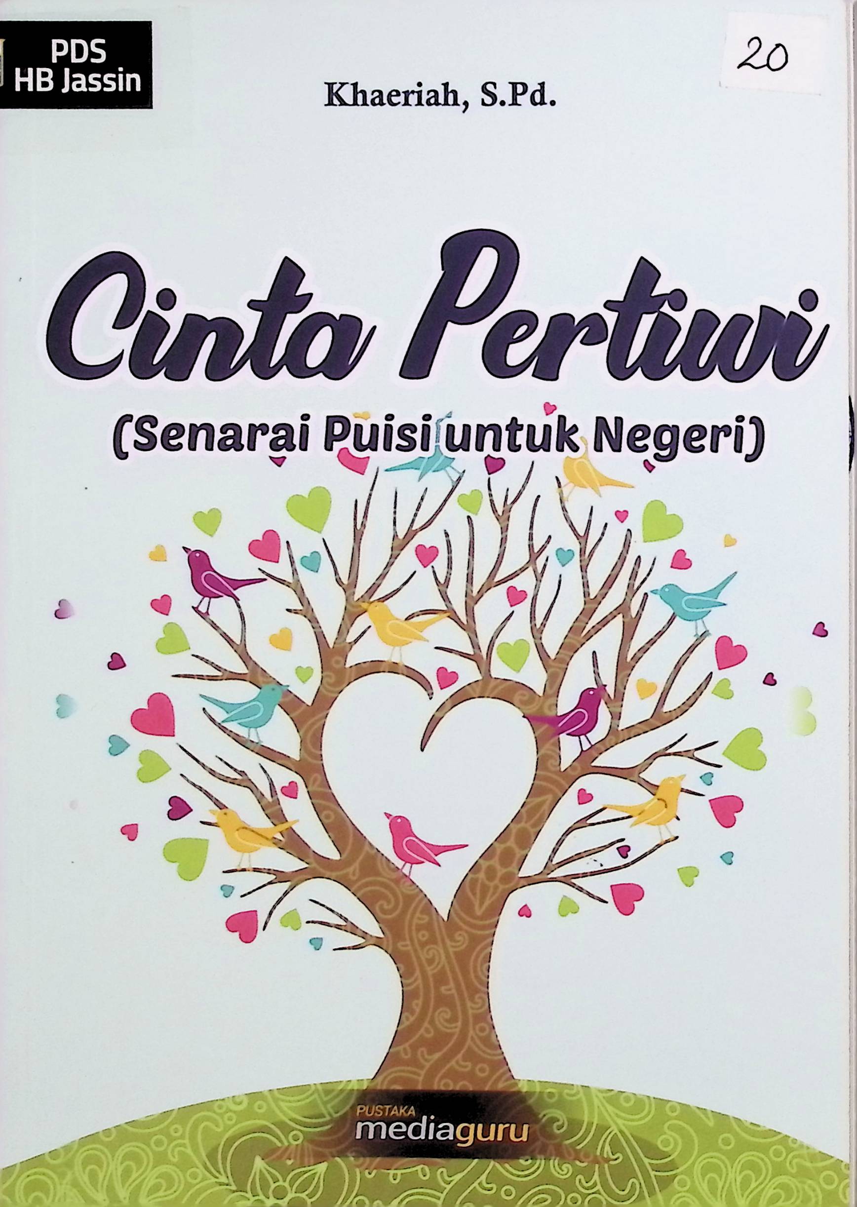 Cinta pertiwi :  senarai puisi untuk negeri / Khaeriah