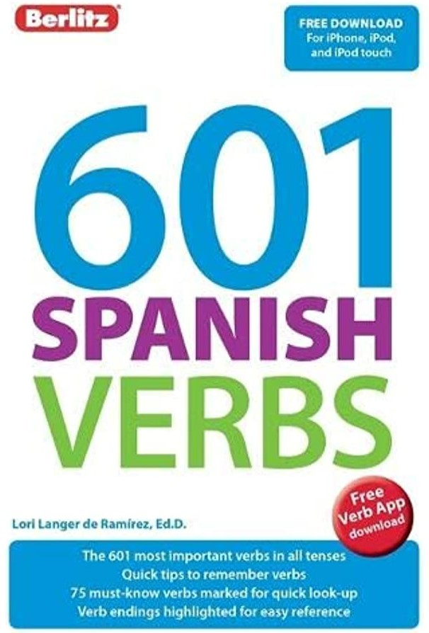 601 Spanish verbs / Lori Langer de Ramirez