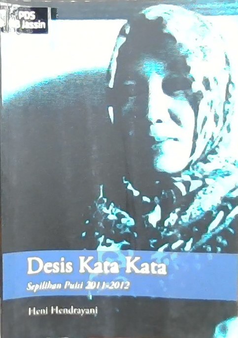 Desis kata kata : sepilihan sajak 2011-2012