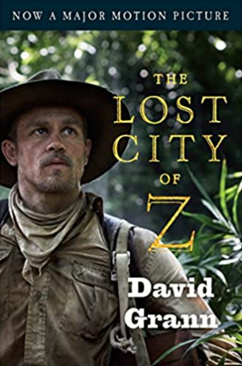 The lost city of Z / David Grann