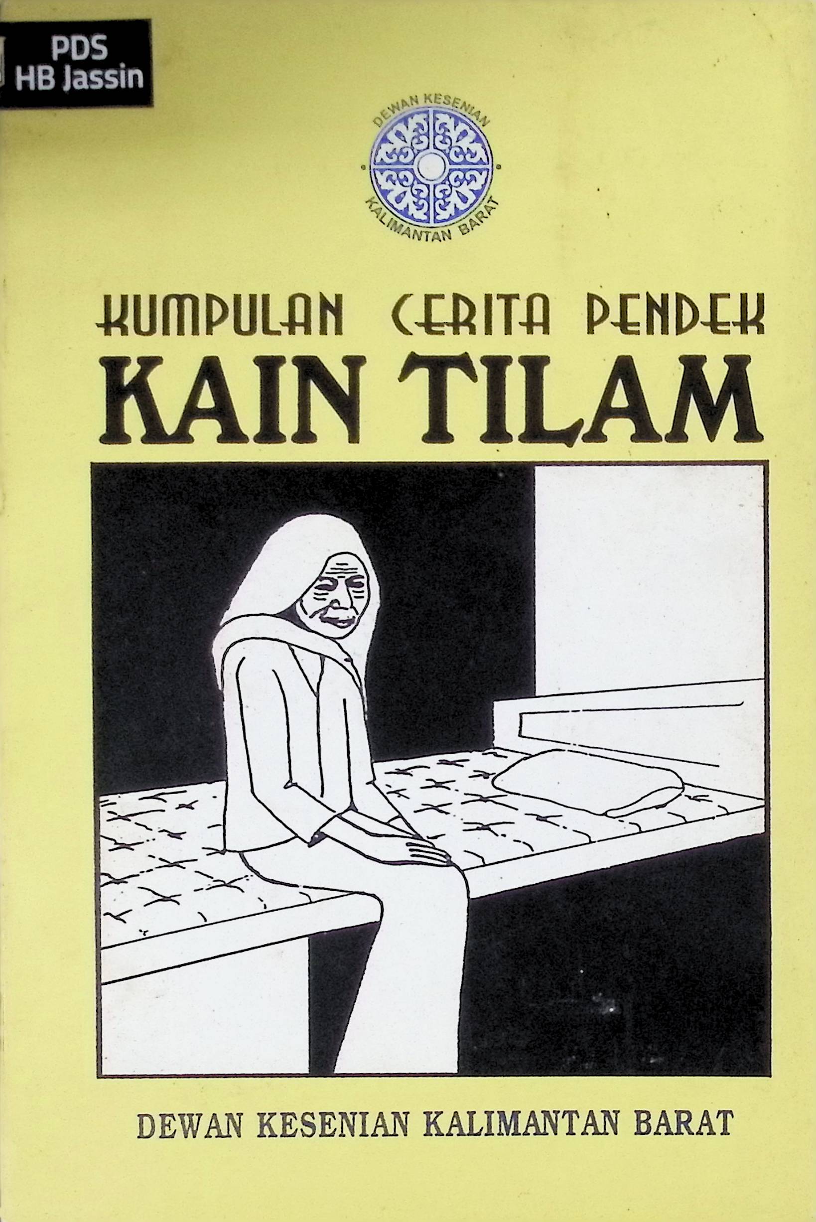 Kain tilam : kumpulan cerita pendek