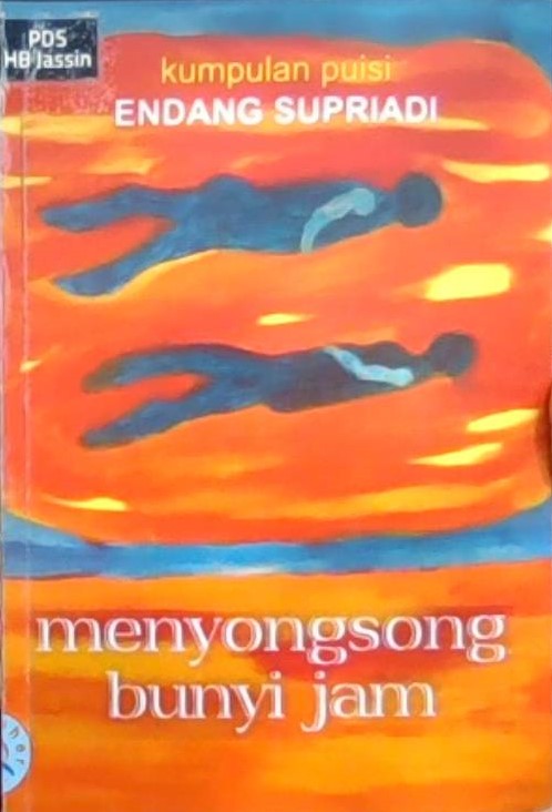 Menyongsong bunyi jalan : kumpulan puisi