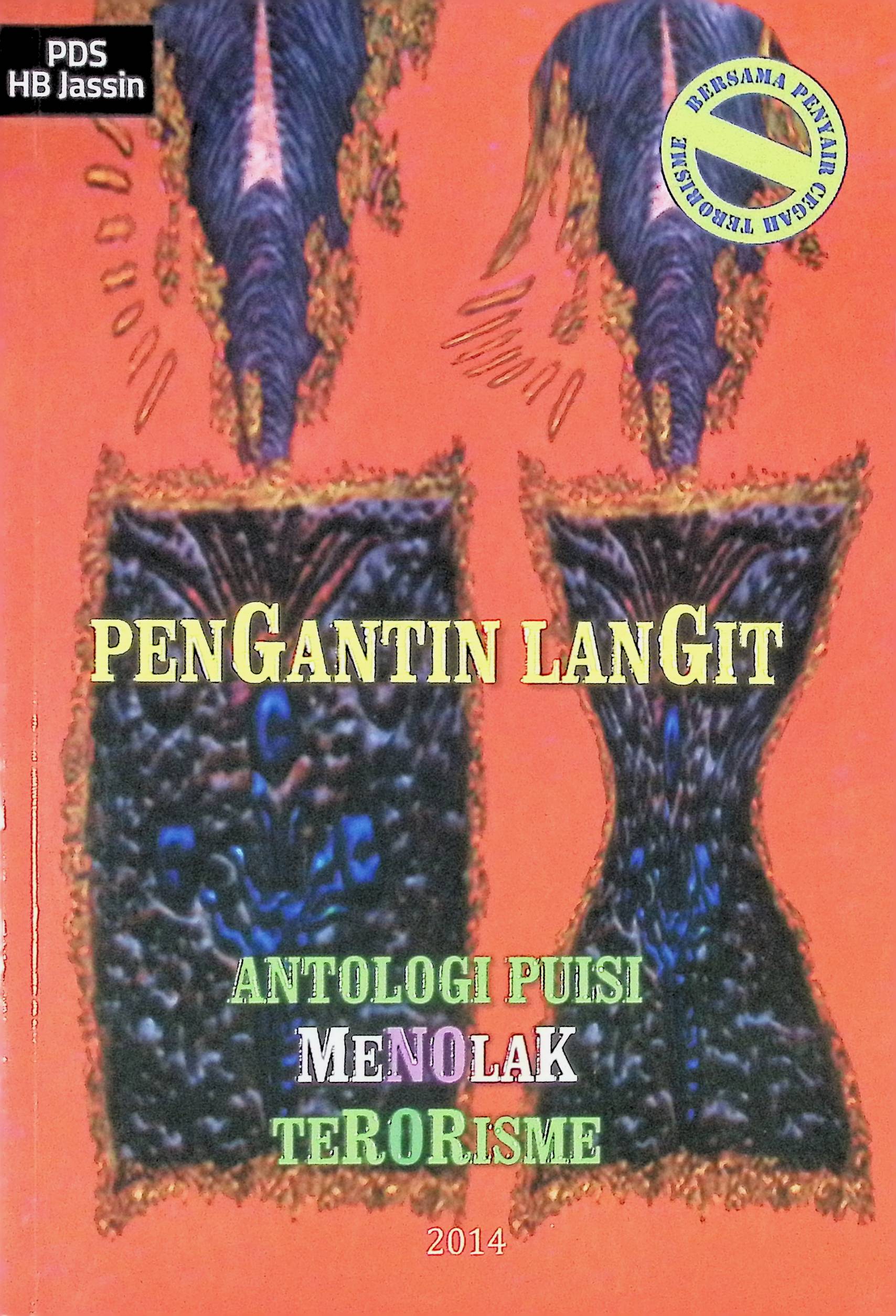 Pengantin langit : antologi puisi menolak terorisme