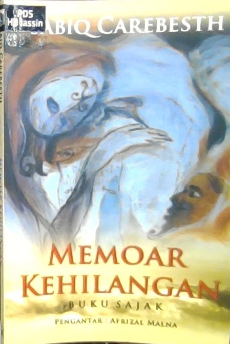 Memoar kehilangan : buku sajak