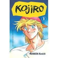 Kojiro Vol. 1 :  What a Fucking Teacher! / Muraeda Kenichi ;alihbahasa, Albert Soesilo ;editor, Lois