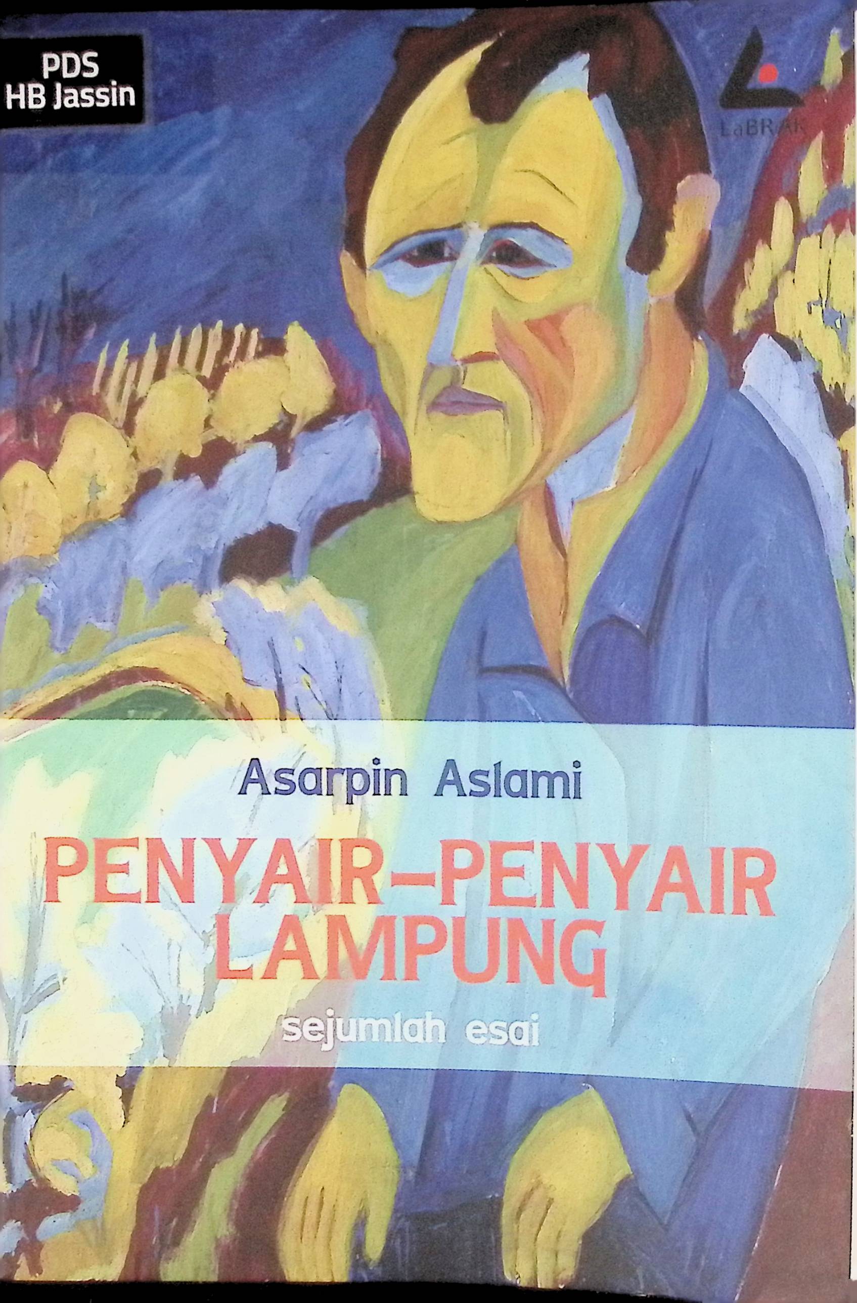 Penyair-penyair Lampung : sejumlah esai
