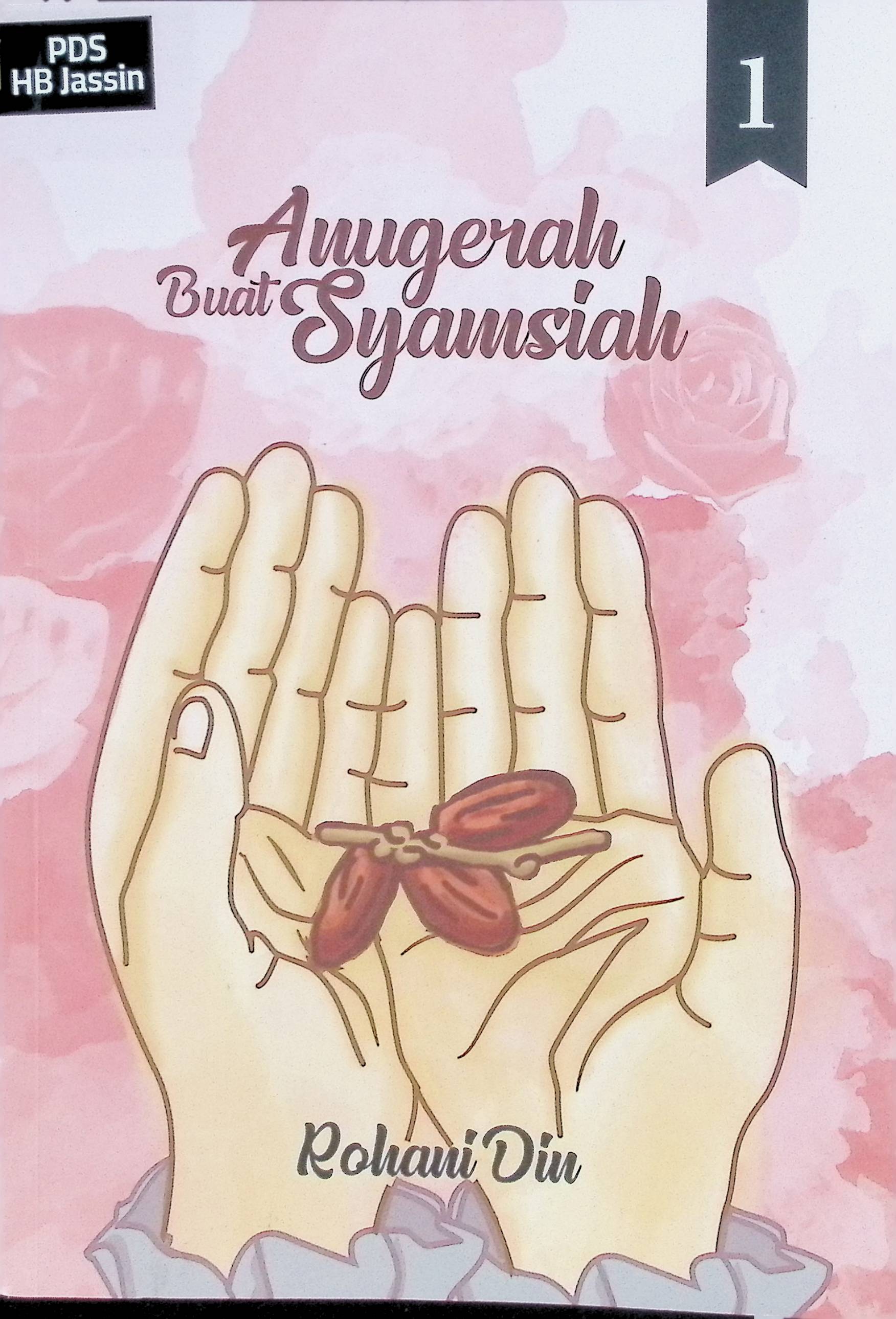 Anugerah buat Syamsiah: jilid satu