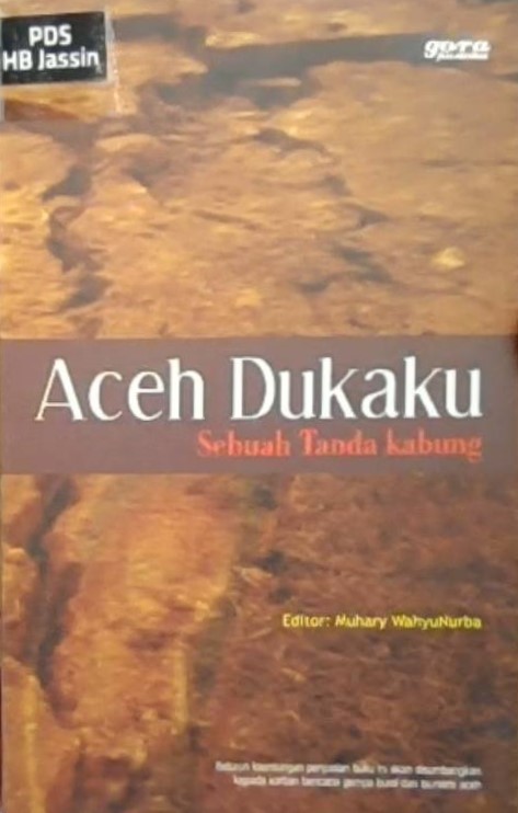 Aceh dukaku : sebuah tanda kabung