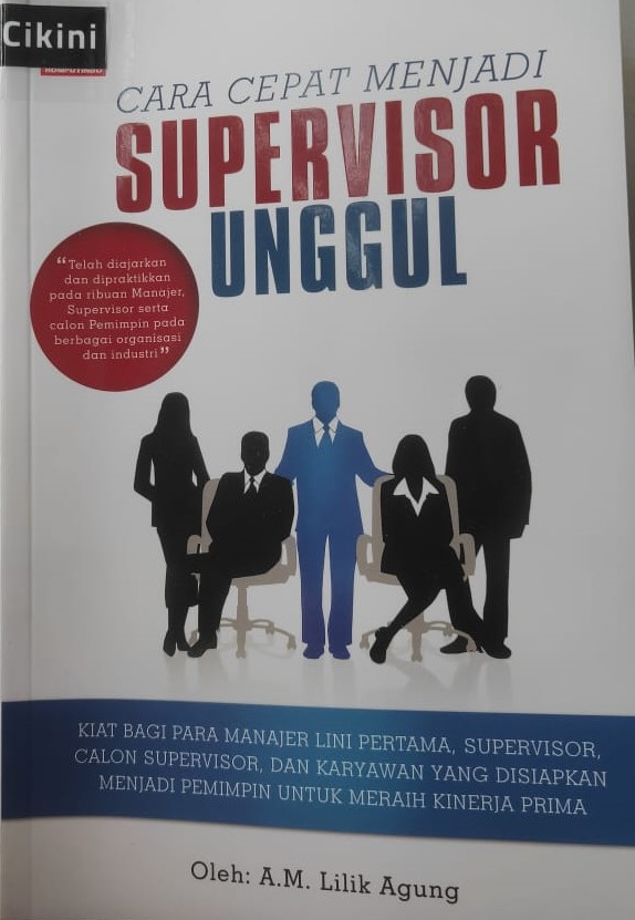 Cara cepat menjadi supervisor unggul