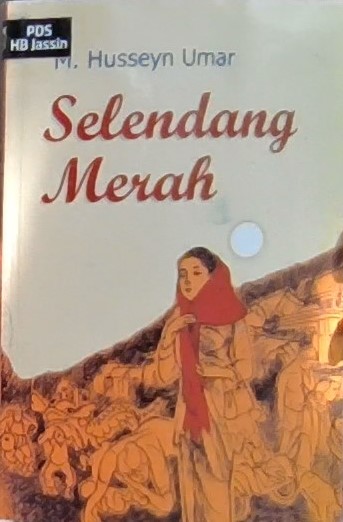 Selendang merah : pilihan cerpen
