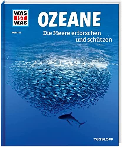 Ozeane : die meere erforschen und schutzen