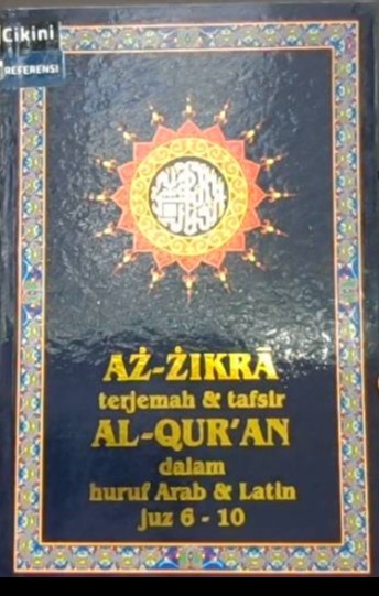 Az-zikra : terjemah dan tafsir Al-Qur'an dalam huruf arab dan latin juz 6-10 (jilid 2) / Bachtiar Surin