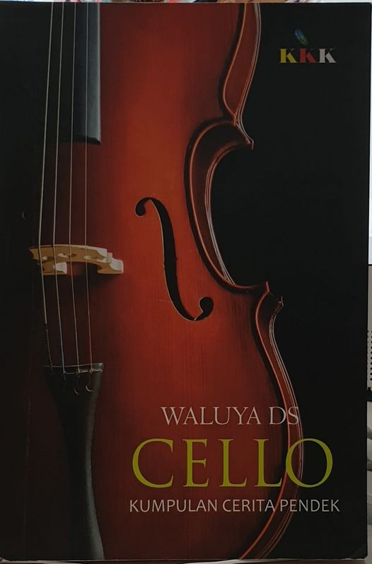 Cello : kumpulan cerita pendek