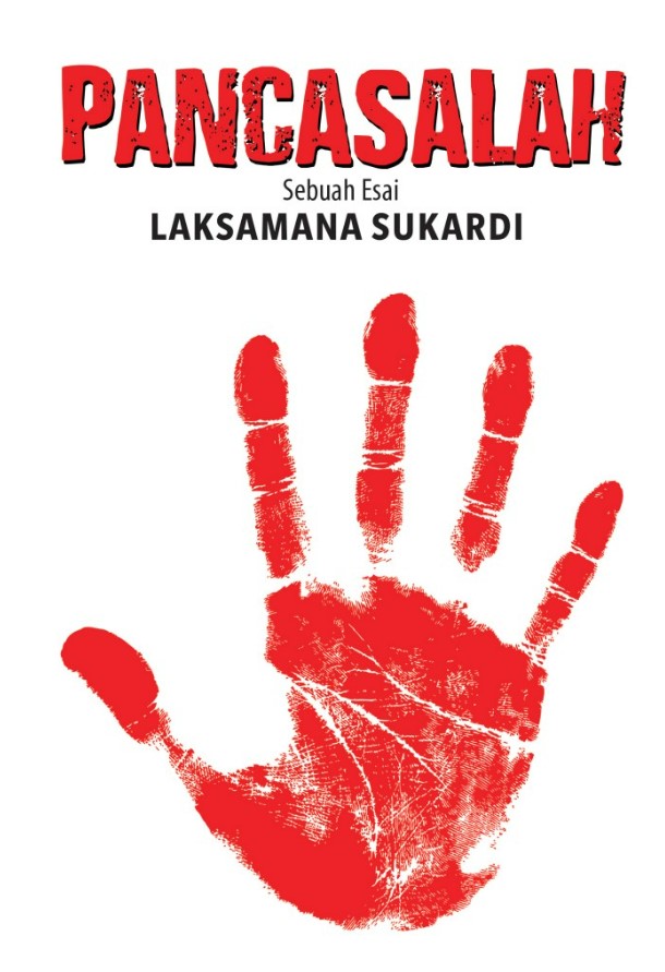 Pancasalah : sebuah esai