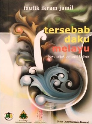 Tersebab daku melayu : buku sajak penggal ketiga