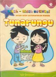 Kisah-kisah motivasi untuk anak berkebutuhan khusus : tunarungu