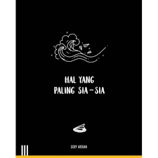 Hal yang paling sia-sia