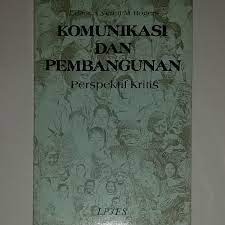 Komunikasi dan pembangunan : perspektif krisis