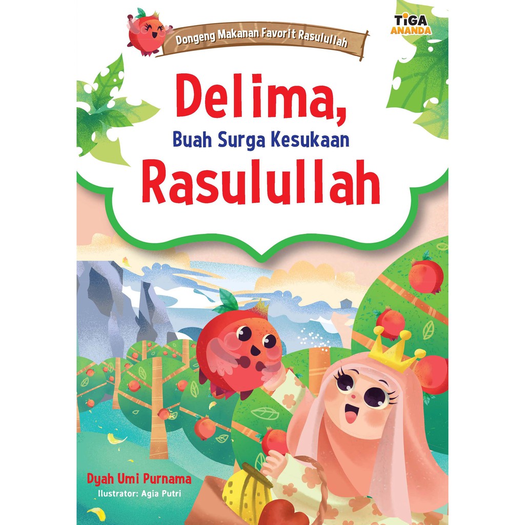 Dongeng makanan favorit Rasulullah : Delima, buah Surga kesukaan Rasulullah