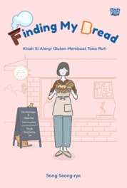 Finding my bread : kisah si alergi gluten membuat toko roti