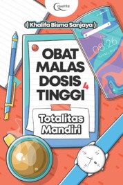 Obat malas dosis tinggi : untuk totalitas mandiri