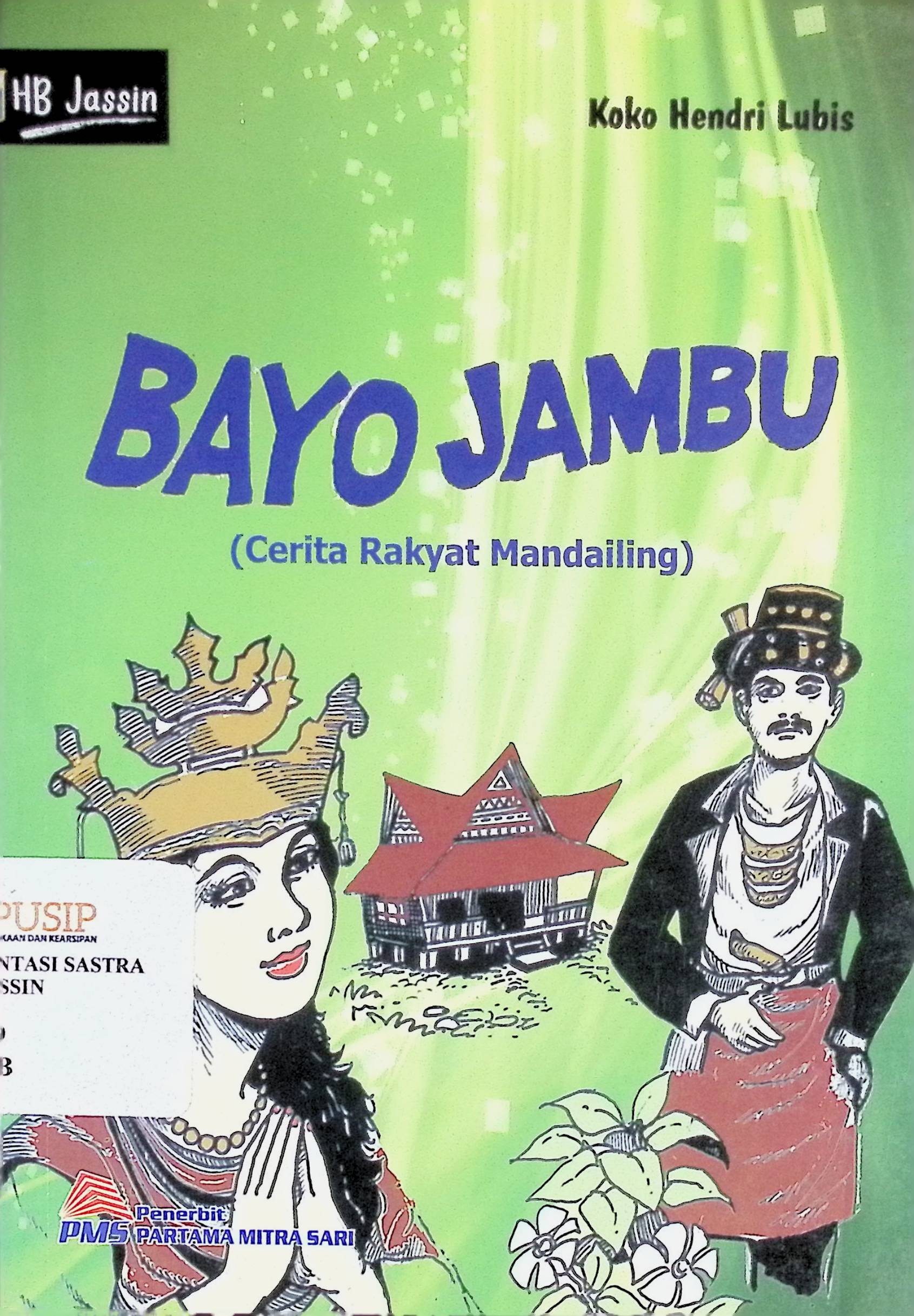 Bayo jambu : cerita rakyat mandailing