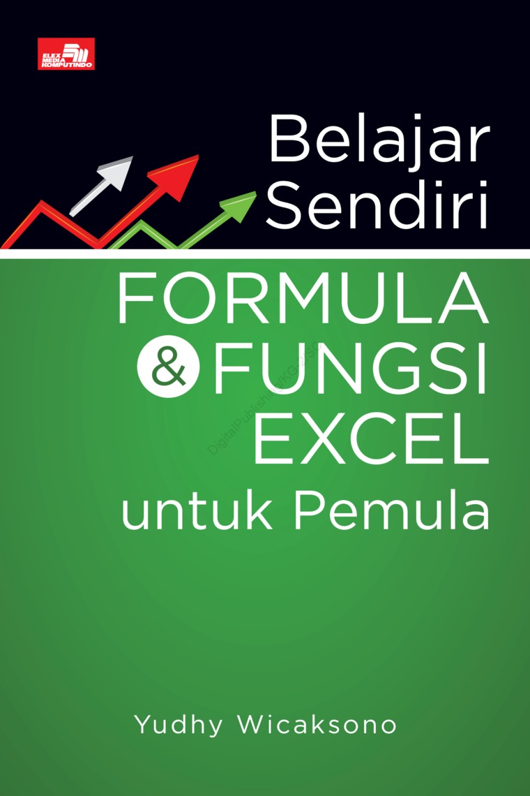 Belajar sendiri formula dan fungsi excel untuk pemula