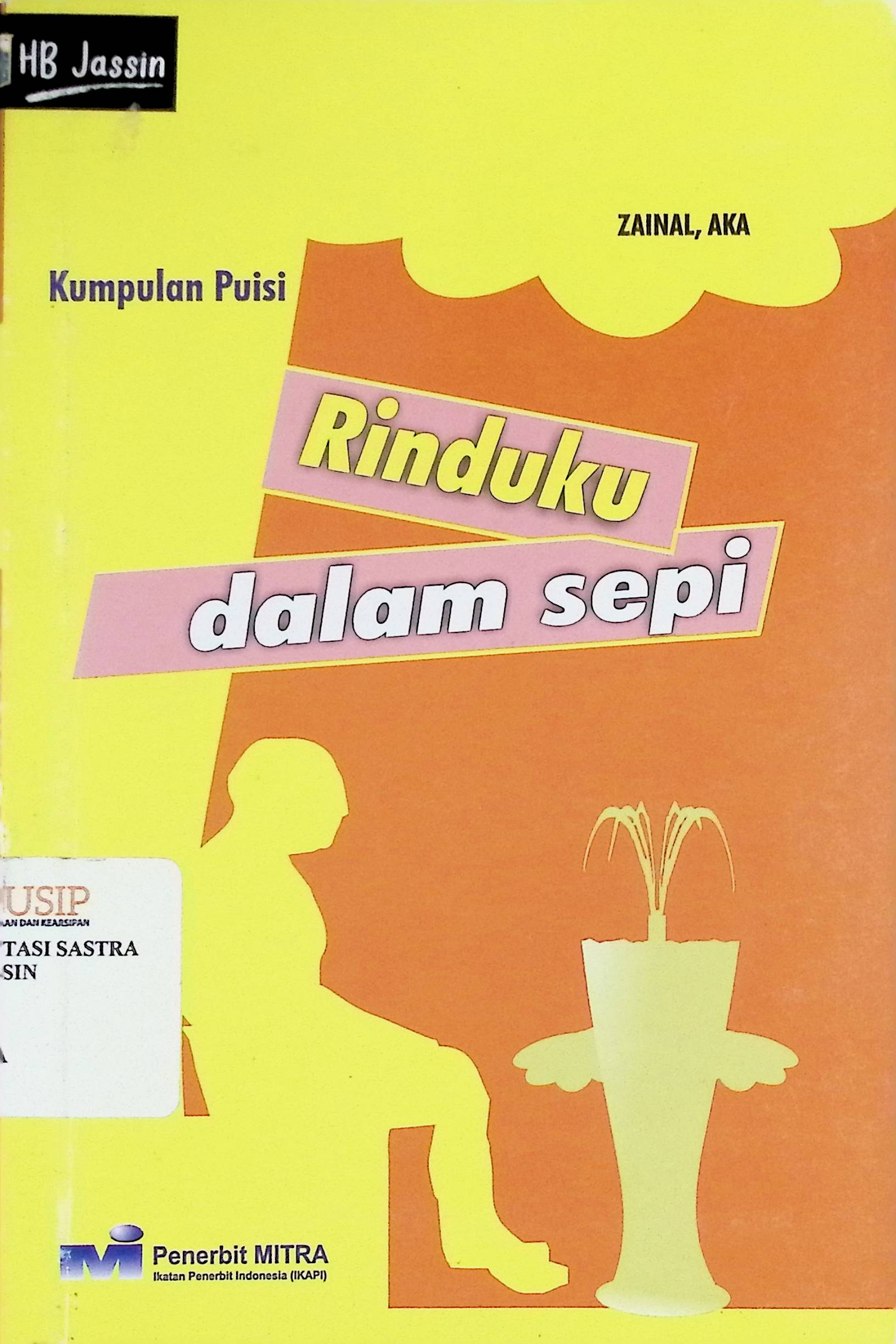 Rinduku dalam sepi : kumpulan puisi