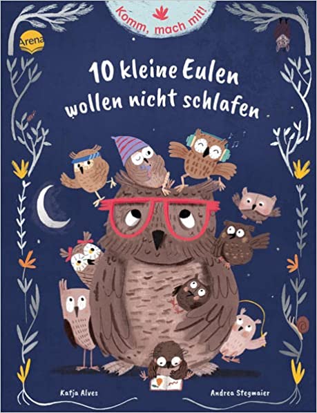 10 kleine eulen : wollen nicht schlafen