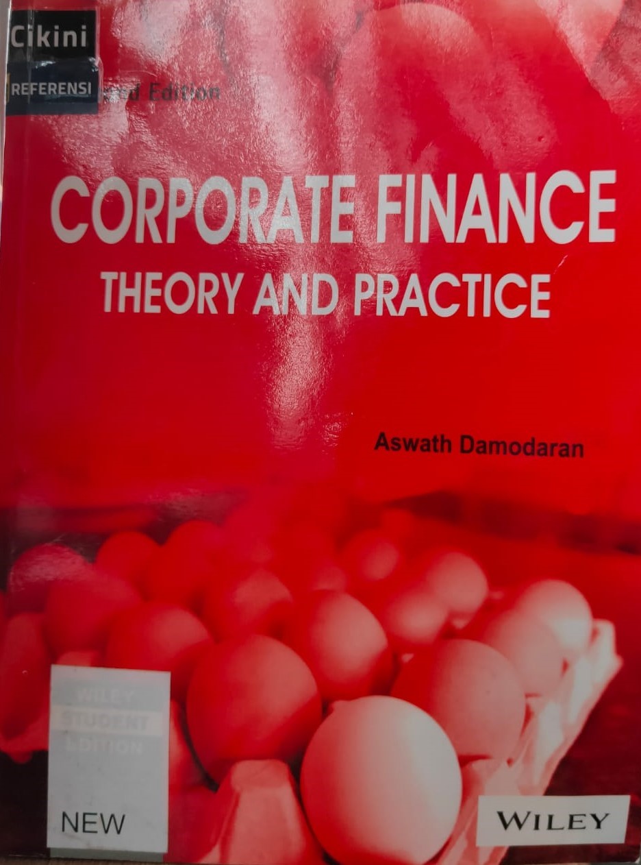 Corporate finance :  theory and practice / Aswath Damodaran