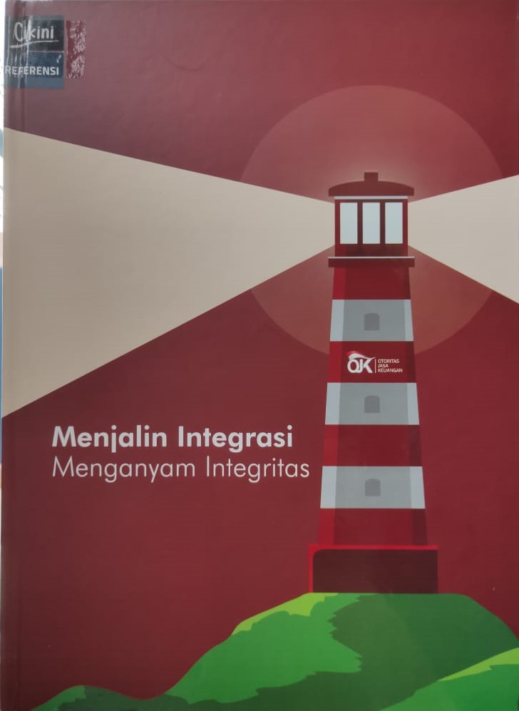Menjalin integrasi : menganyam integritas