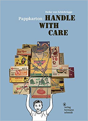 Pappkarton : handle with care