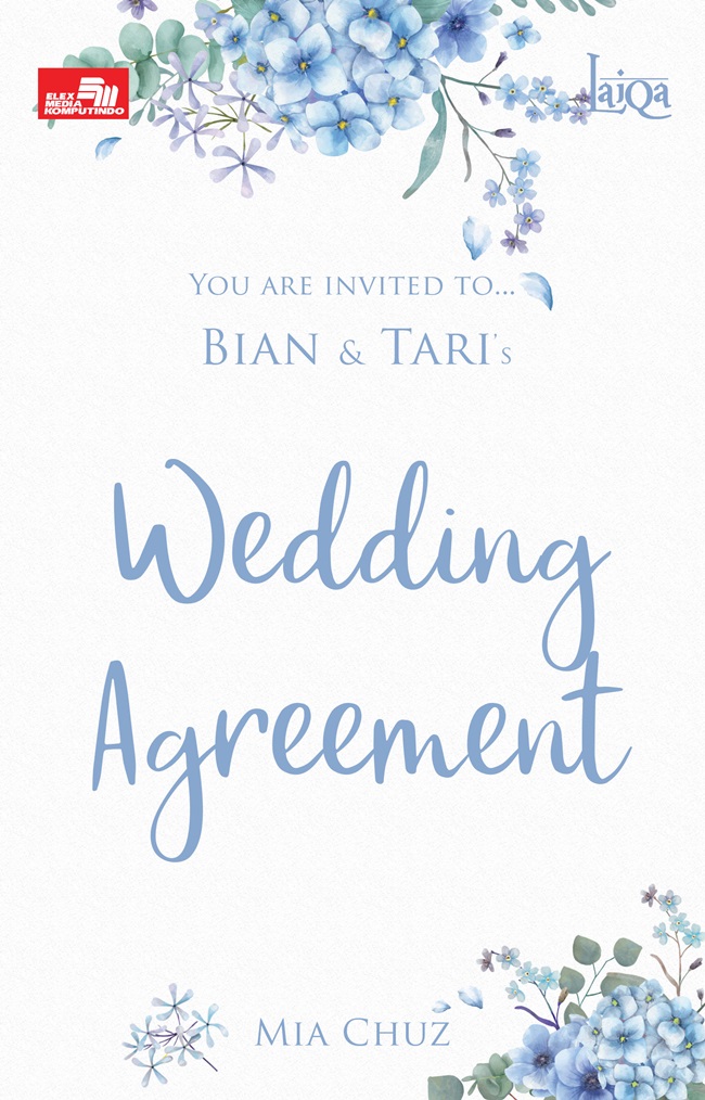 Wedding agreement / Mia Chuzaimah ; penyunting, Fidyastria Saspida