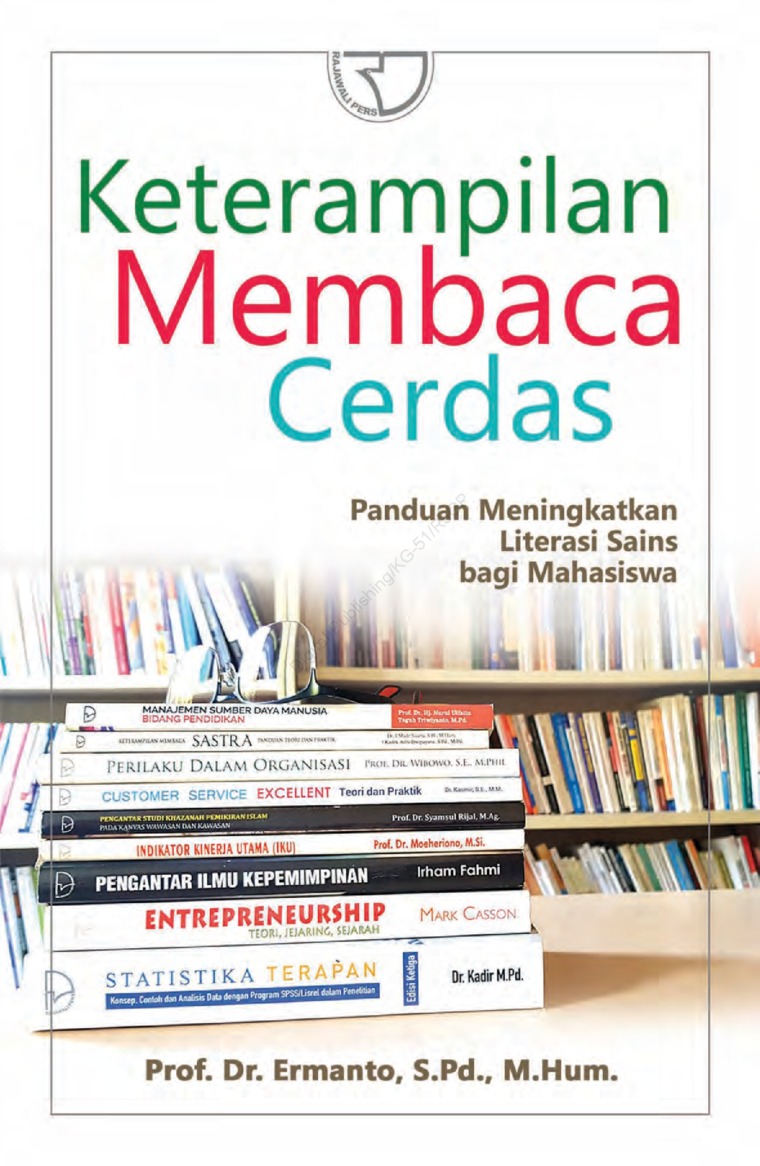 Keterampilan membaca cerdas : Panduan meningkatkan literasi sains bagi mahasiswa