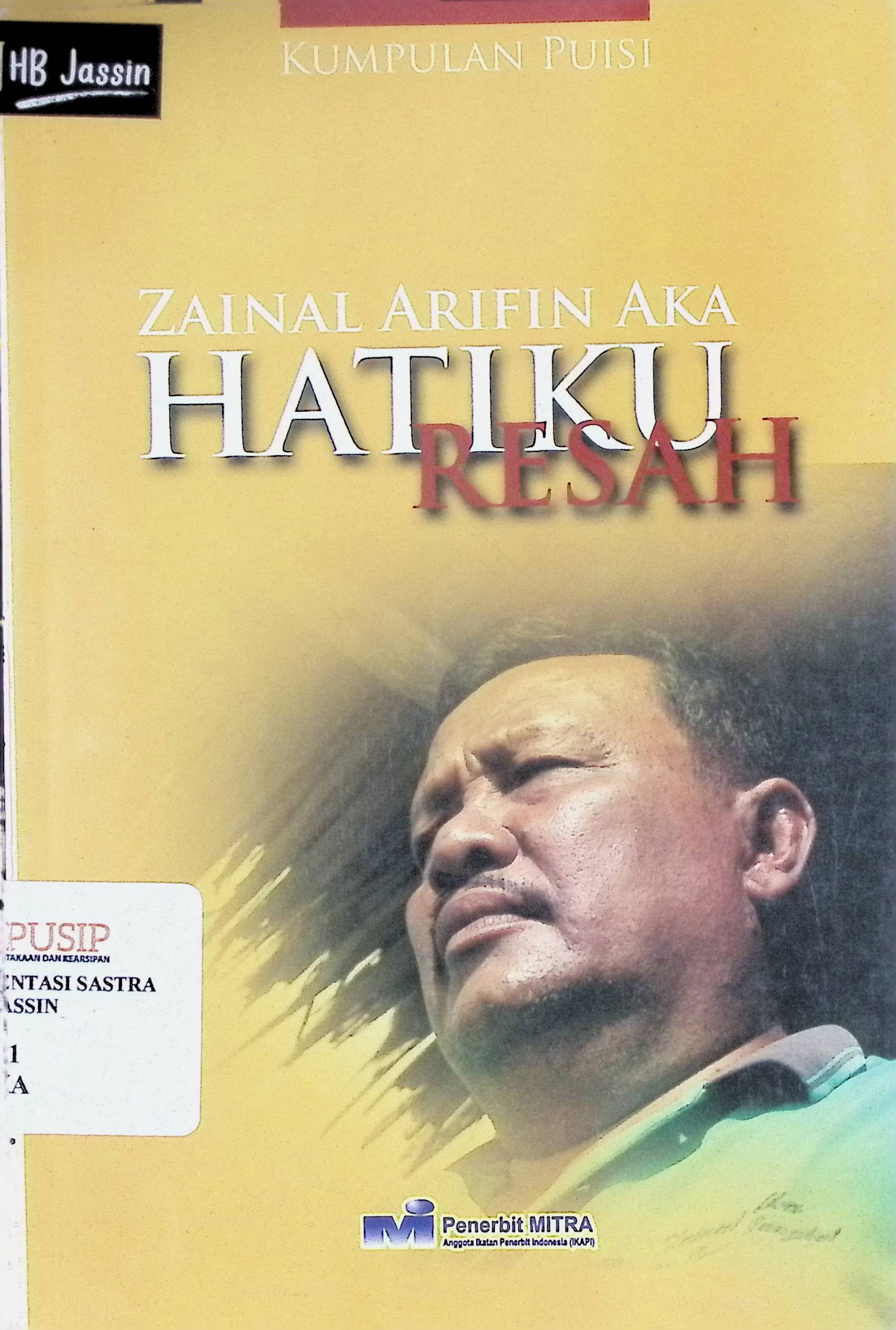 Hatiku resah : kumpulan puisi Zainal Aka