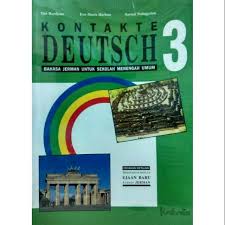 Kontakte Deutsch 3 = : bahasa Jerman untuk SMU 3