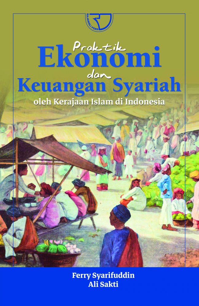 Praktik ekonomi dan keuangan syariah oleh Kerajaan Islam di Indonesia