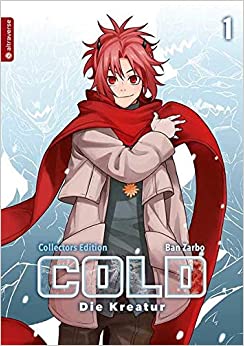 Cold : die kreatur #1