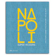 Napoli : super modern