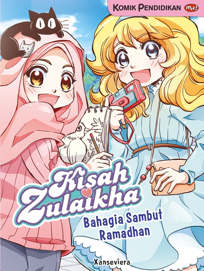 Kisah Zulaikha : bahagia sambut ramadhan