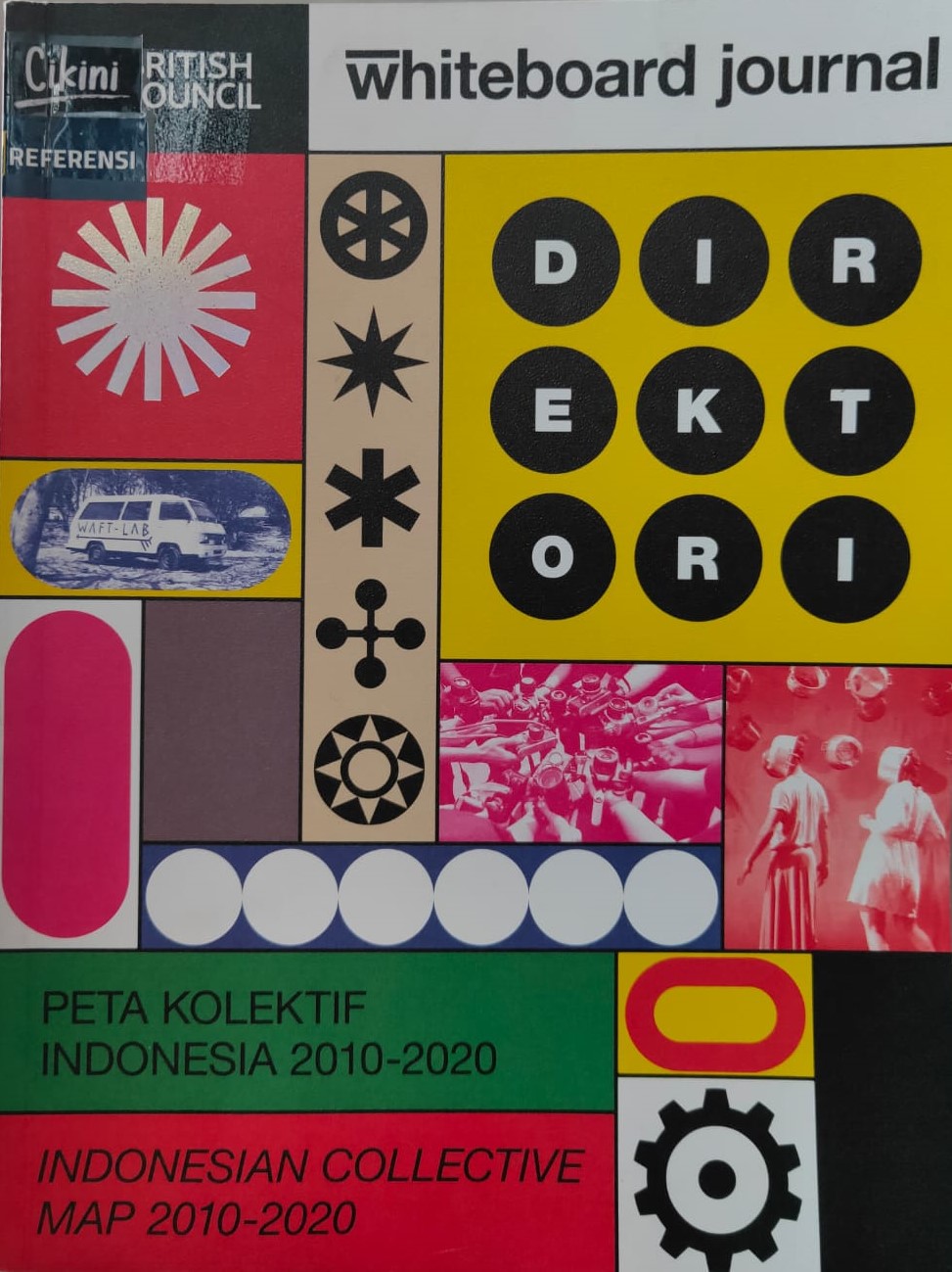 Direktori : peta kolektif Indonesia 2010-2020 =