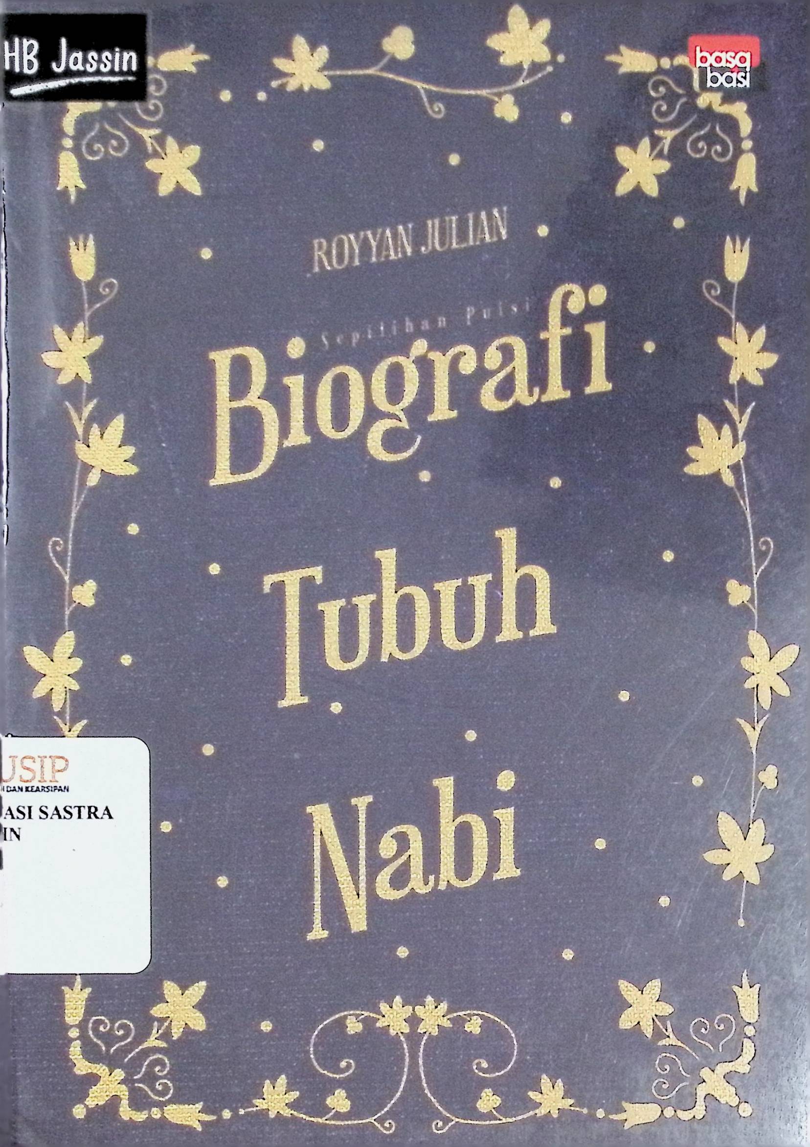 Biografi tubuh Nabi : sepilihan puisi