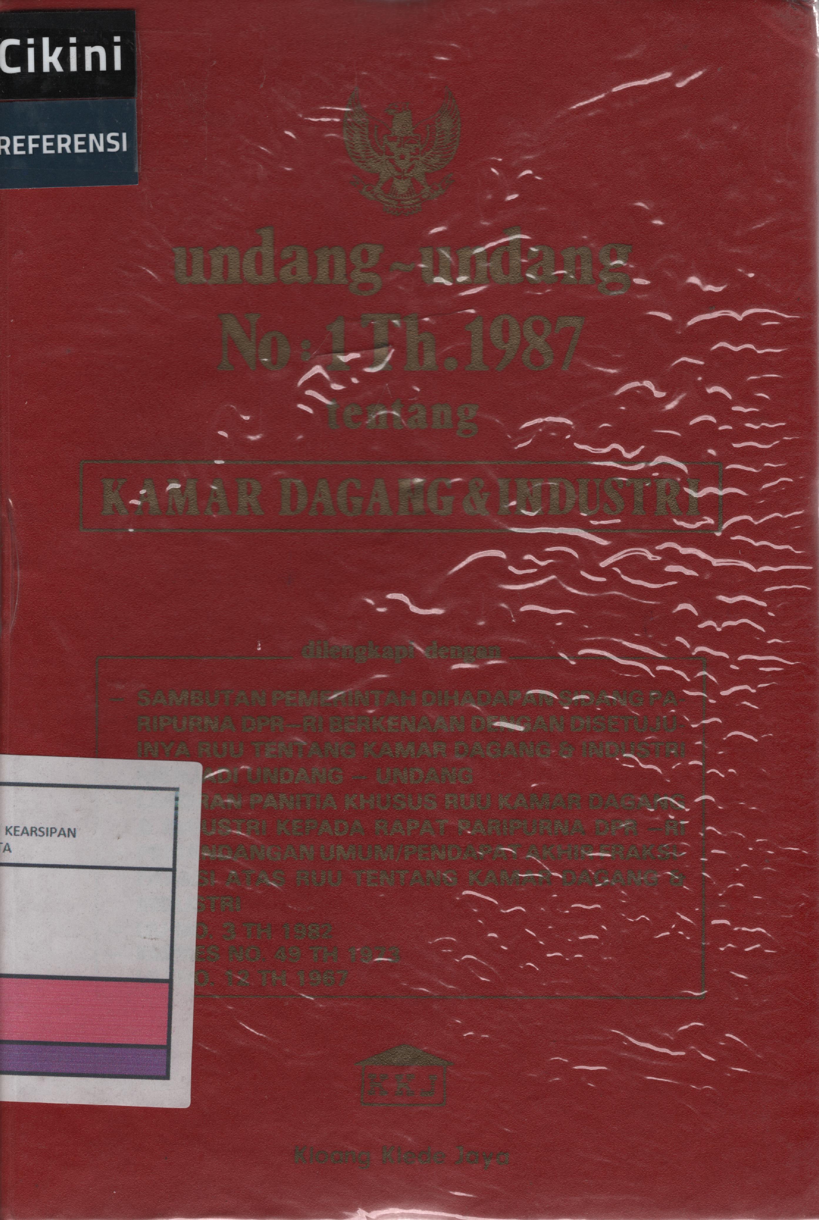 Undang-undang no. 1 tahun 1987 tentang kamar dagang dan industri